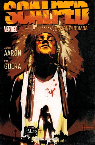 Nazione indiana scalped vol - indiana., scalped.
