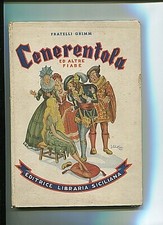 CENERENTOLA ed altre fiabe-FRATELLI GRIMM-EDITRICE LIBRERIA SICILIANA-PADOVA1946