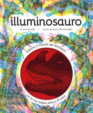 Illuminosauro. Esplora il