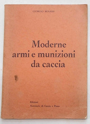 Benassi moderne armi - moderne, e