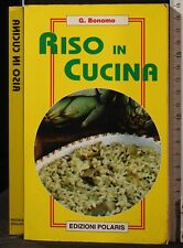 RISO IN CUCINA. BONOMO. EDIZIONI POLARIS.