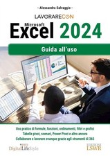 LAVORARE CON EXCEL 2024. GUIDA