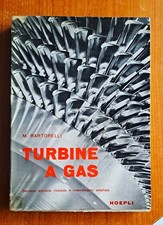 INGEGNERIA MECCANICA TURBINE A GAS HOEPLI BARTORELLI CAMERE DI COMBUSTIONE