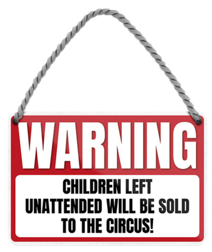 Attenzione bambini lasciati - ''attenzione.,