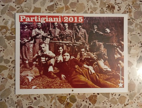 Calendario partigiani 2015 - calendario,