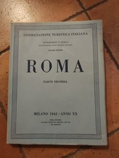 Roma Touring Club Italiano 1942 volume Decimo prima edizione parte Seconda