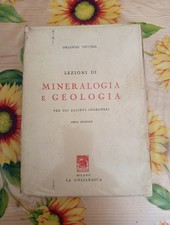 Lezioni Di Mineralogia E Geologia - Orlando Vecchia - Ed. La Goliardica 3° Ediz.