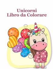 Unicorni Libro da Colorare