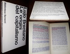 Le origini del capitalismo, Lujo Brentano, 1°Ed. Biblioteca Sansoni 1968.