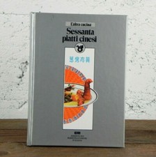 SESSANTA PIATTI CINESI cucina