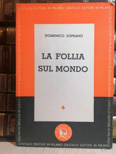 Follia sul mondo libro - la,