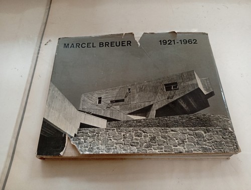 Marcel breuer 1921 1962 - marcel,