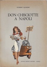 Alliegro, Giuse..DON CHISCIOTTE A NAPOLI : DAL 1944 AL 1946
