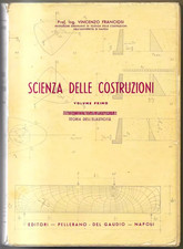 Ingegneria Franciosi Teoria dell'Elasticità Scienza delle Costruzioni vol I 1959
