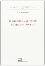 Il prestito marittimo in diritto romano - [BUP - Bononia University Press]