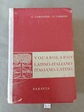 Campanini Carboni VOCABOLARIO LATINO ITALIANO e ITALIANO LATINO 6ª Edizione 1961