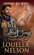 Rebel Love Song: Montana Sky