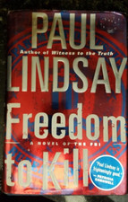 Paul Lindsay Freedom to Kill Book  A Novel of the FBI
