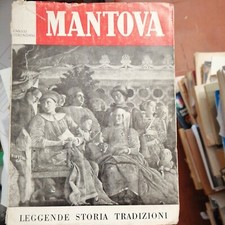 Enrico Terenziani Mantova leggende storia tradizioni della città e provincia 