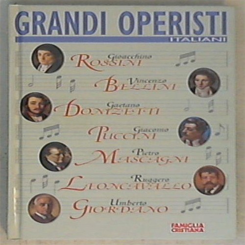 Grandi operisti italiani - ,