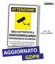 CARTELLO ALLUMINIO AREA SOTTOPOSTA A VIDEOSORVEGLIANZA VIDEO SORVEGLIATA  20x30