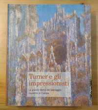 Turner e gli impressionisti -