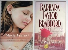 Libro Maria Venturi La Moglie Addosso + Barbara Taylor Bradford L Uomo Giusto