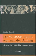 Die »Weisse Rose« war nur