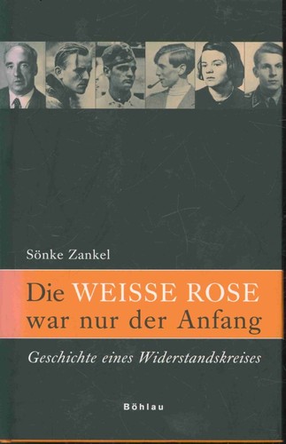 Die weisse rose war - die,