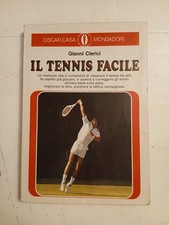 "IL TENNIS FACILE" Gianni Clerici - Mondadori