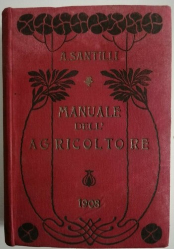 Manuale dell agricoltore - manuale, dell'agricoltore