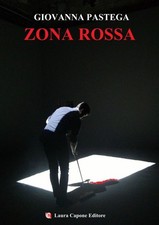 Libri Giovanna Pastega - Zona