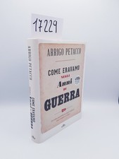 COME ERAVAMO NEGLI ANNI DI