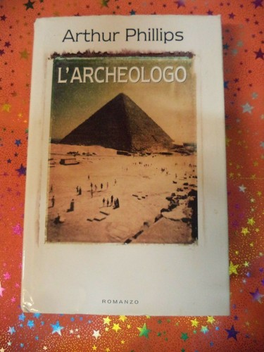 Book libro archeologo arthur - l'archeologo,