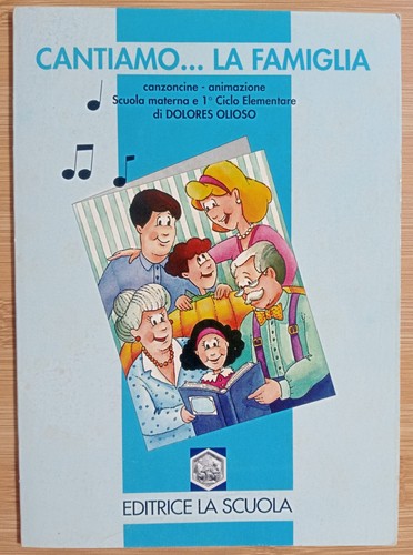 Cantiamo famiglia - cantiamo,