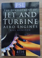 The Development of Jet and Turbine Aero Engines Bill Gunston 4th Edition Book