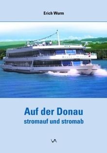 Auf der donau - der, stromauf