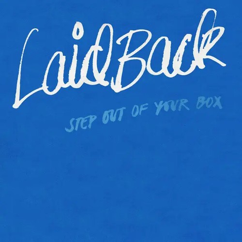 Laid back step - your, box