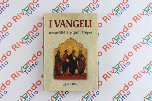 Vangeli commentati dalla - i,