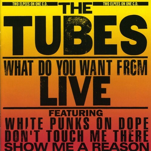 Tubes what you - what, do