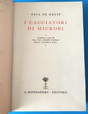 I CACCIATORI DI MICROBI. P. DE