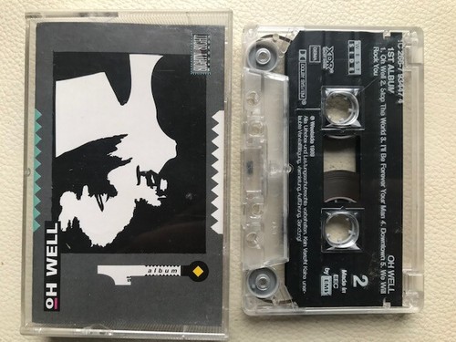 Well first album - oh,
