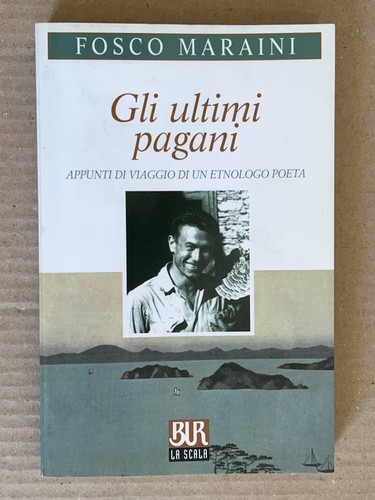 Fosco maraini gli ultimi - gli,
