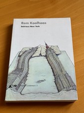Rem koolhaas delirious new - rem,