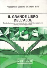 LZ- IL GRANDE LIBRO DELL'ALOE STORIA BOTANICA -- ZUCCARI --- 2001 - B - ZFS620