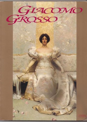Giacomo grosso pittore - giacomo, a
