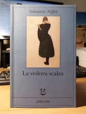 Romanzo-S. Niffoi-La vedova scalza-Adelphi 2006-Come Nuovo Occasione
