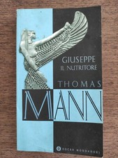 THOMAS MANN: GIUSEPPE IL NUTRITORE