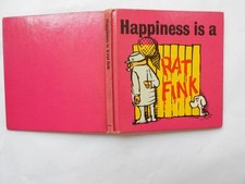 Happiness is a Rat Fink di Jackie Kannon - Alex Roman