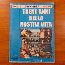 Rivista Oggi, Trent'anni della